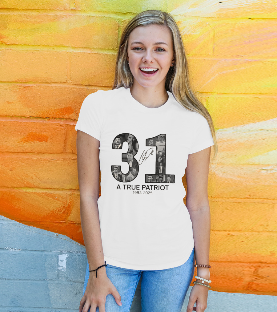 Thank You Charlie Kirk 31 A True Patriot 1993 2025 T-Shirt