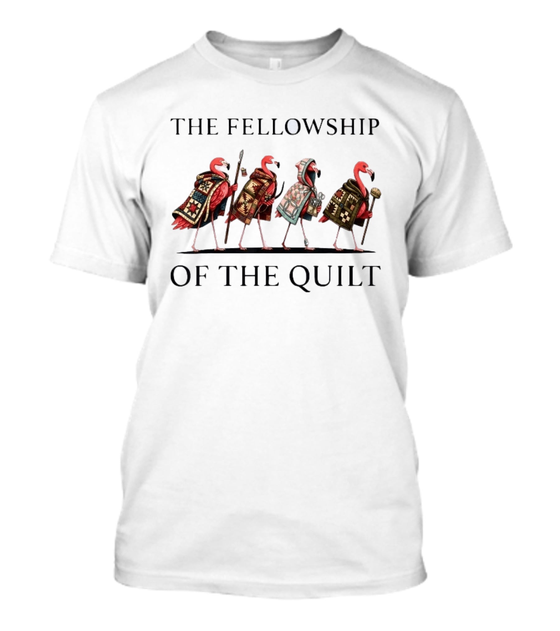 The Fellowship Of The Quilt Flamingo Fantasy T-Shirt