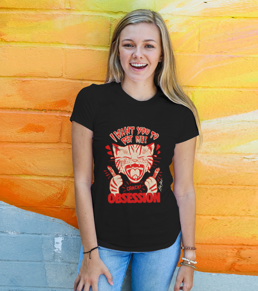 I Want You To Pet Me Crack Obsession Cat With Playful Hearts T-Shirt