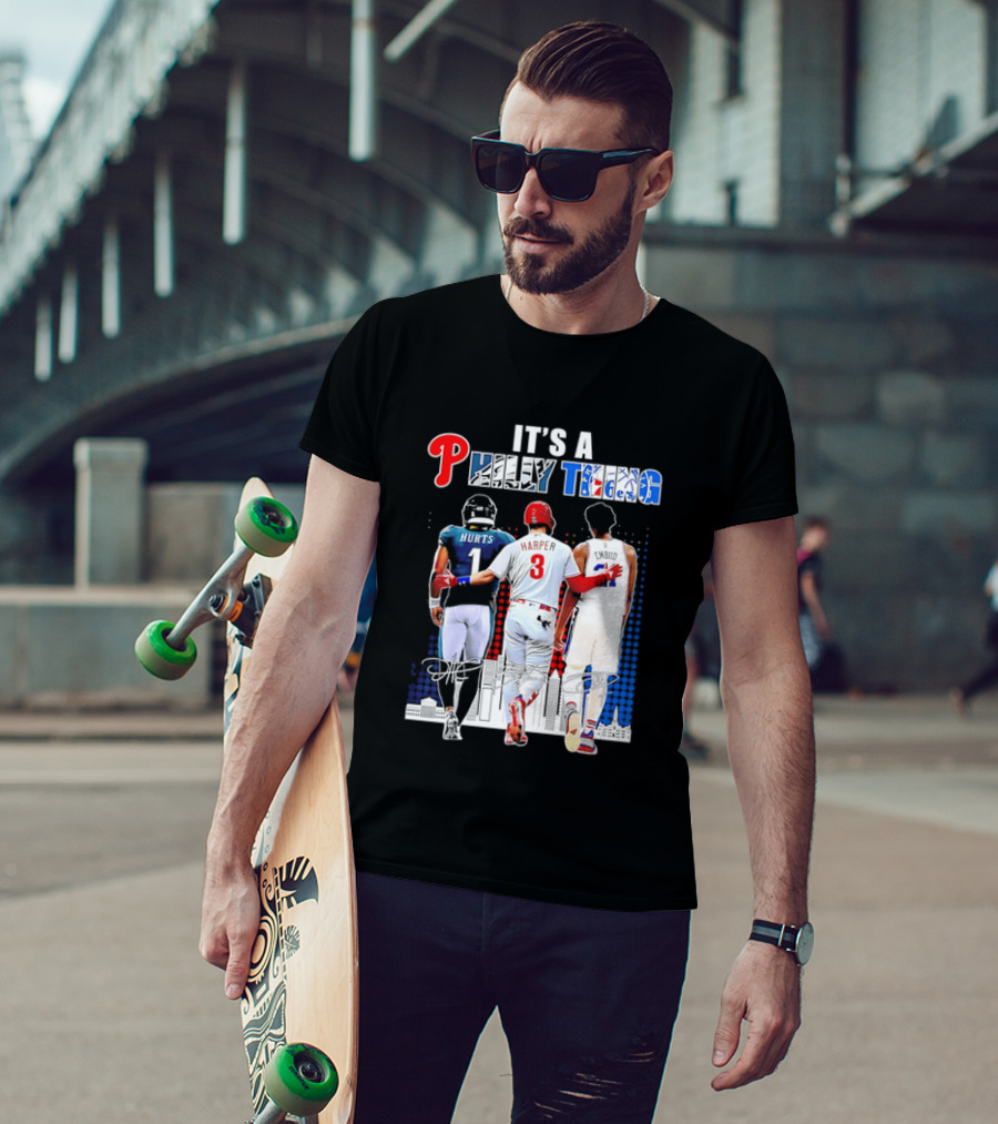 Jalen Hurts Bryce Harper Joel Embiid Walking Together Philly Thing Philadelphia Teams T-Shirt
