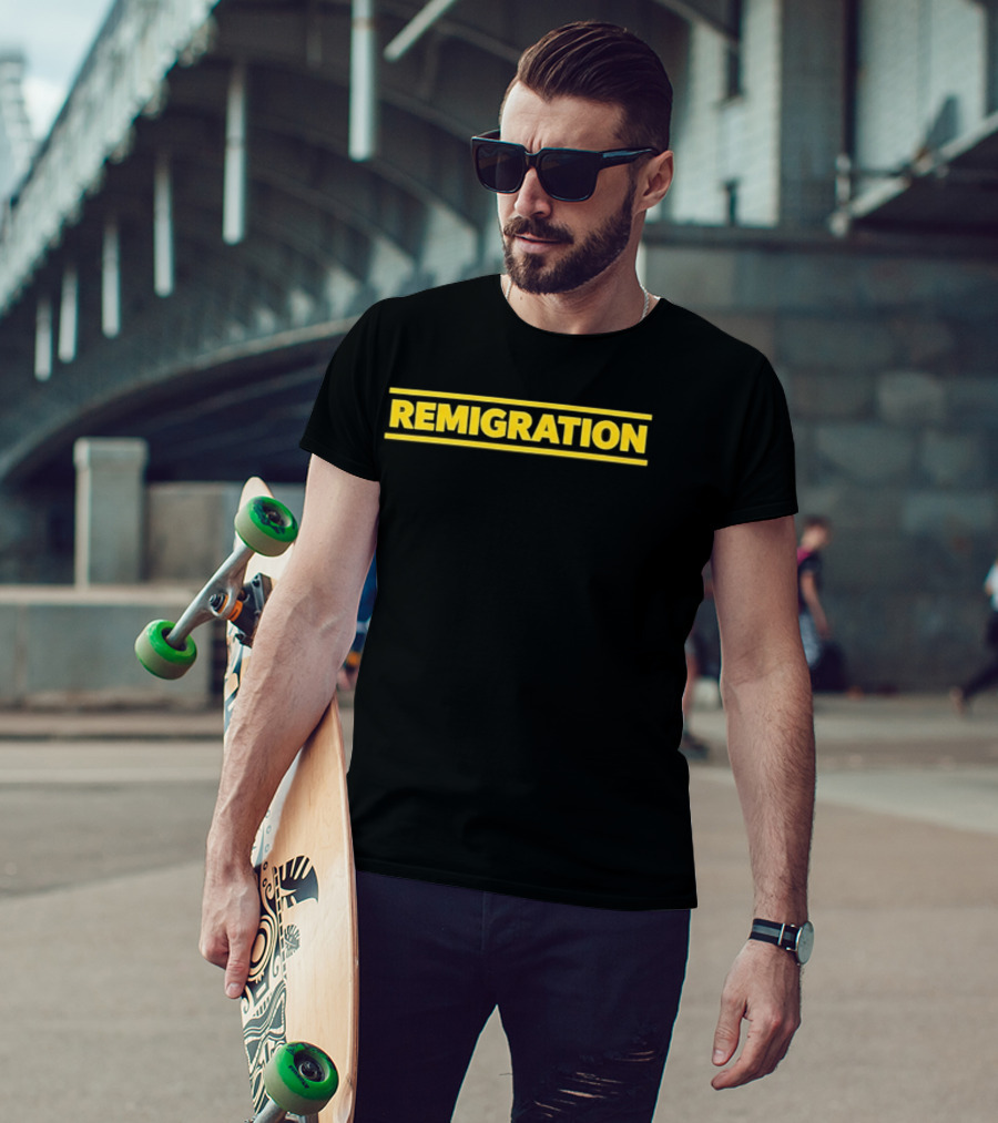 Martin Sellner Remigration Remigration T-Shirt