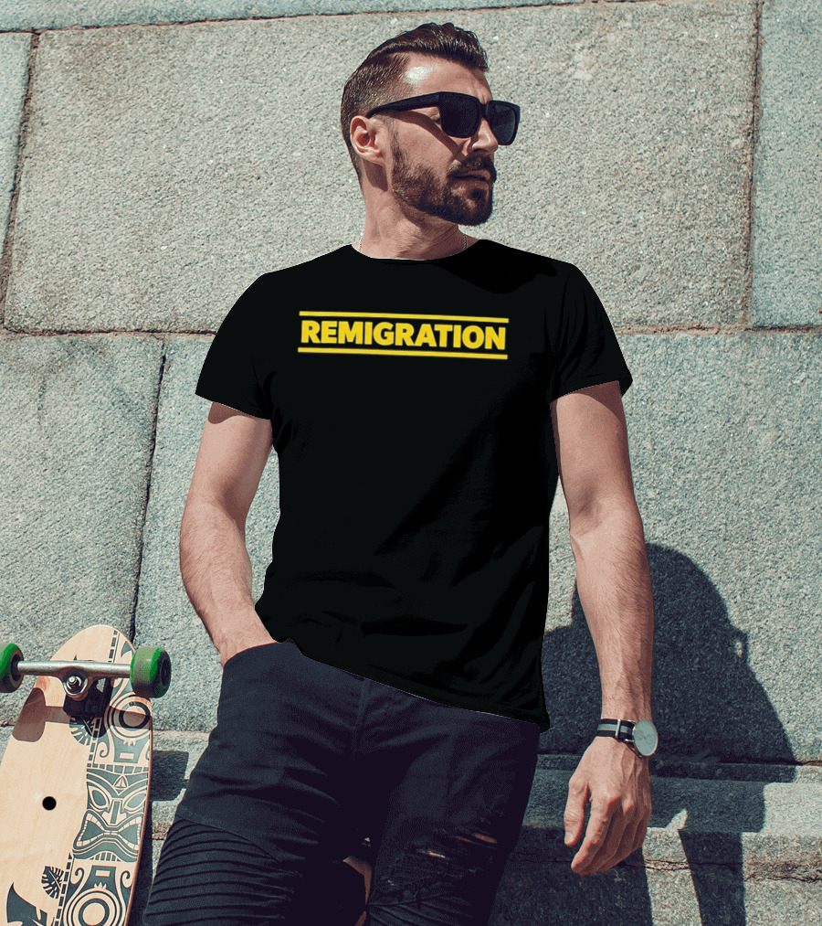 Martin Sellner Remigration Remigration T-Shirt