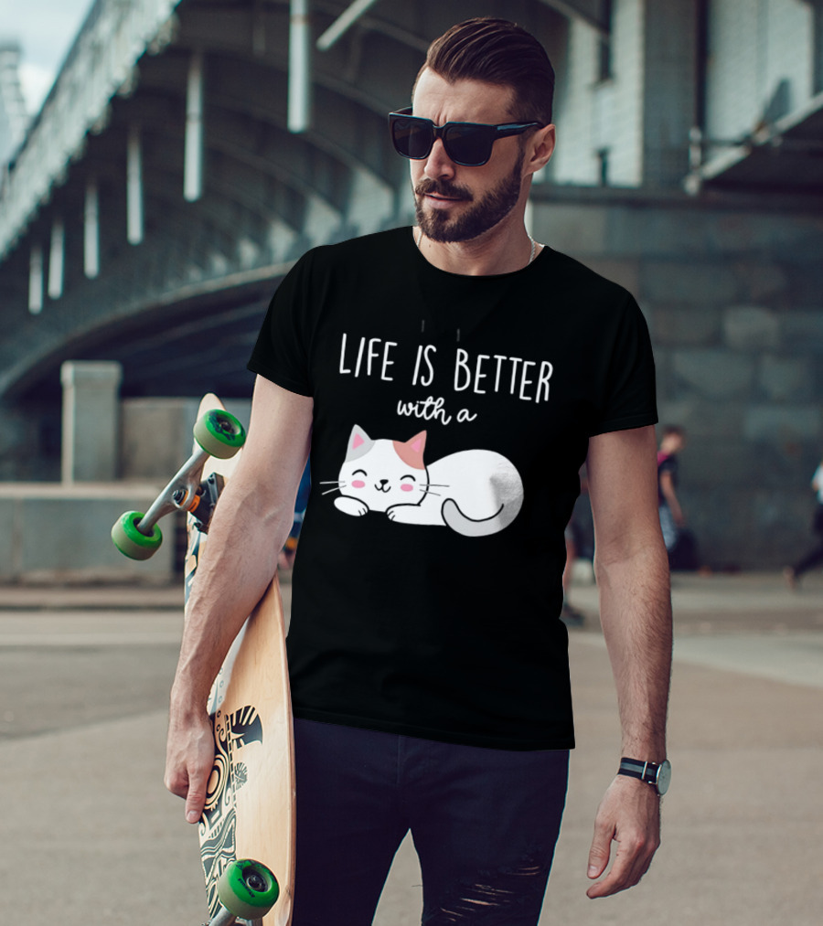 Life Is Better With A Cat Cute Sleeping Kitty T-Shirt