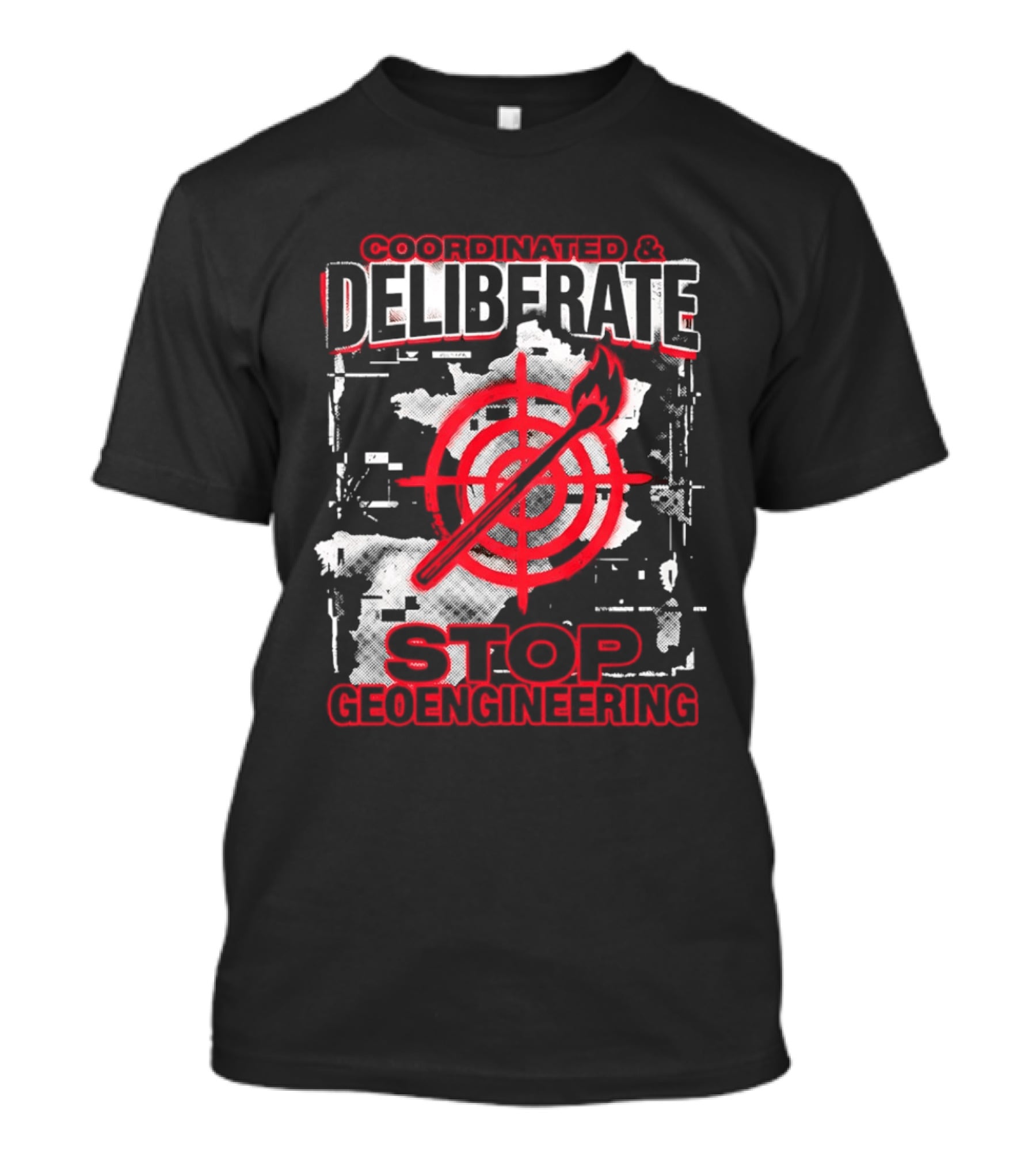 Coordinated Deliberate Stop Geoengineering Arson Protest T-Shirt