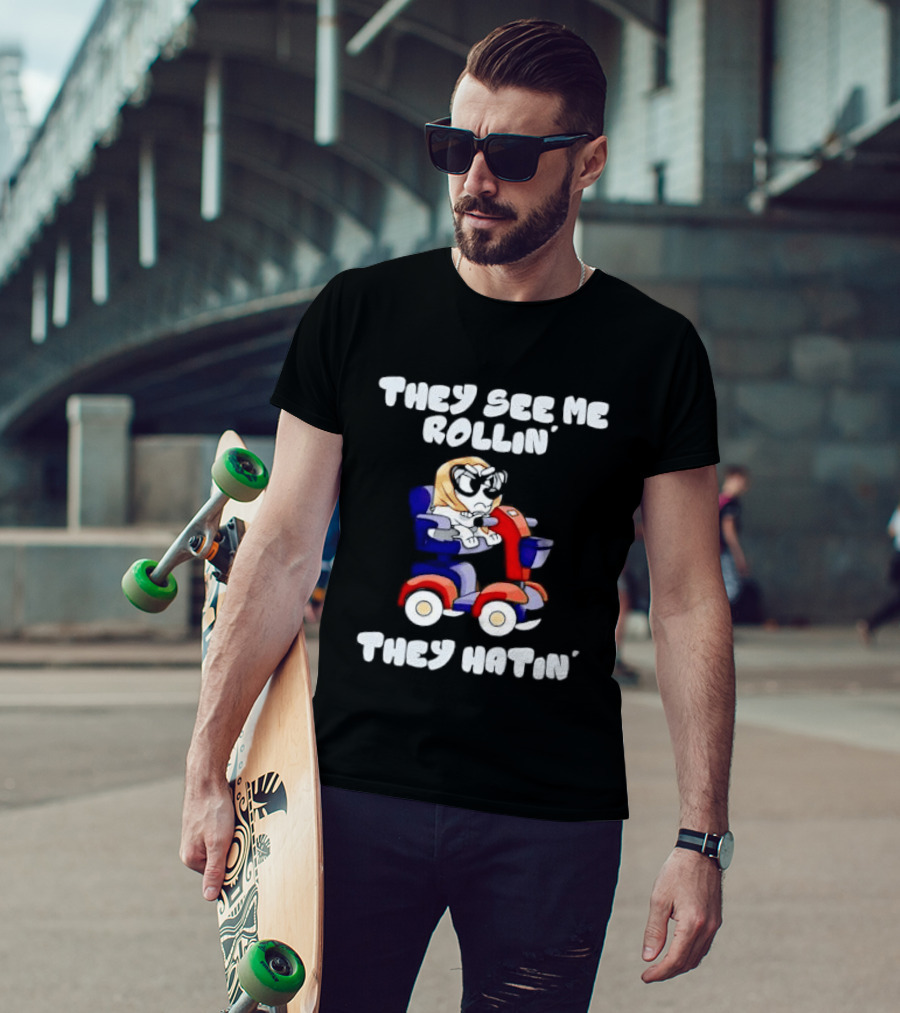 Granny Bluey Driving Mobility Scooter They See Me Rollin They Hatin T-Shirt