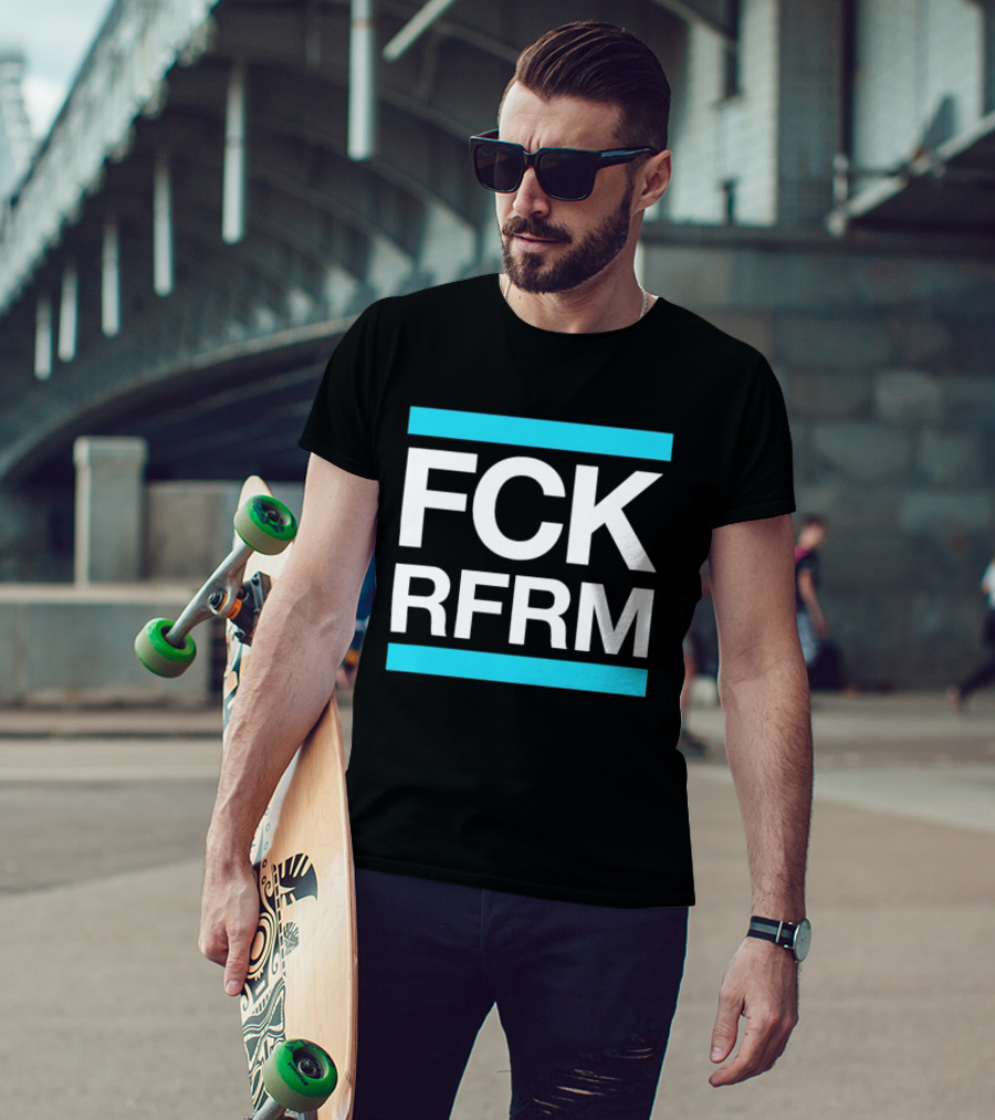 Fck Rfrm Protest White On Black T-Shirt