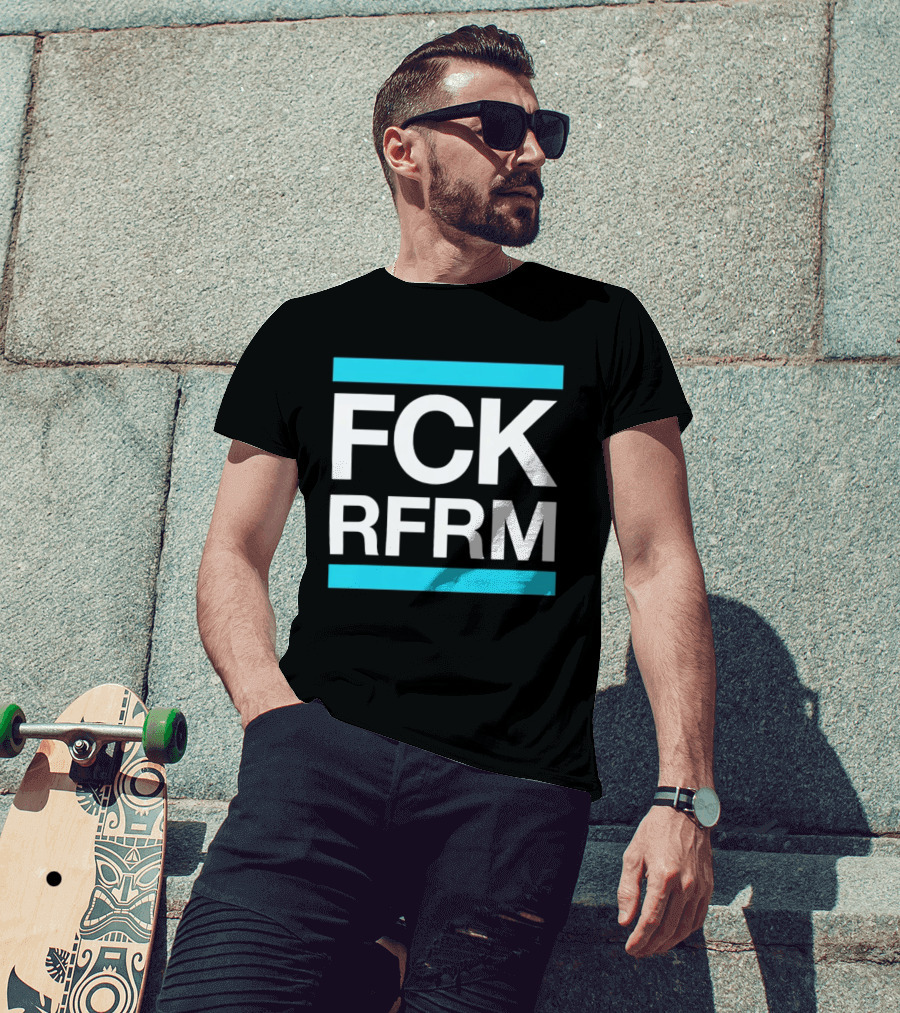 Fck Rfrm Protest White On Black T-Shirt