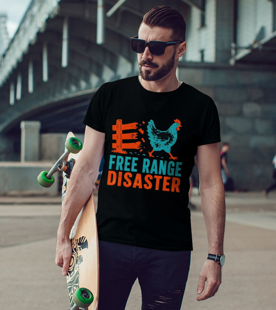 Free Range Disaster Chicken Fence Escape T-Shirt