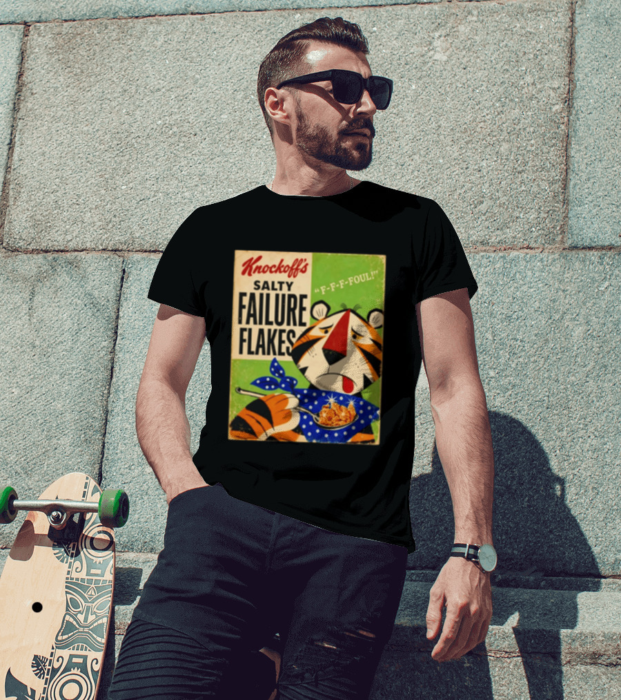 Knockoff's Salty Failure Flakes F F F Foul Sad Tiger Cartoon T-Shirt