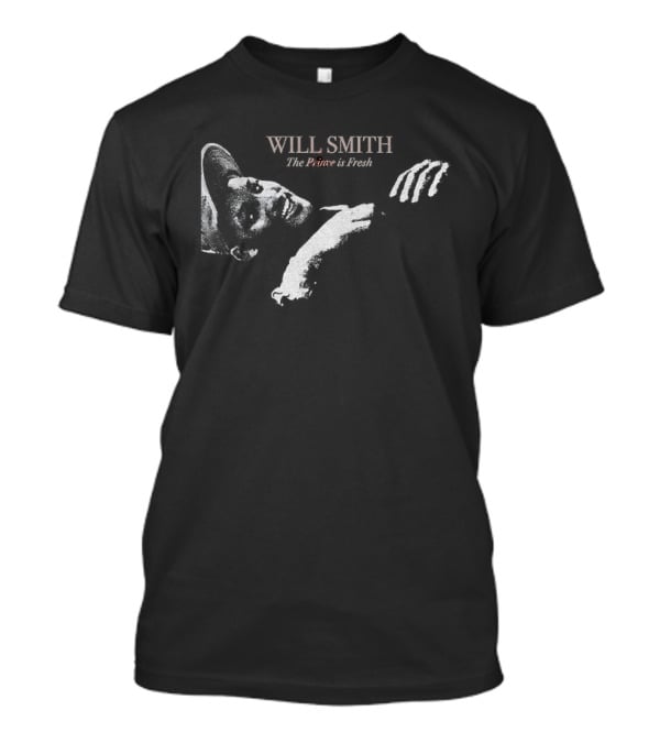 Will Smith The Prince Is Fresh 2026 T-Shirt