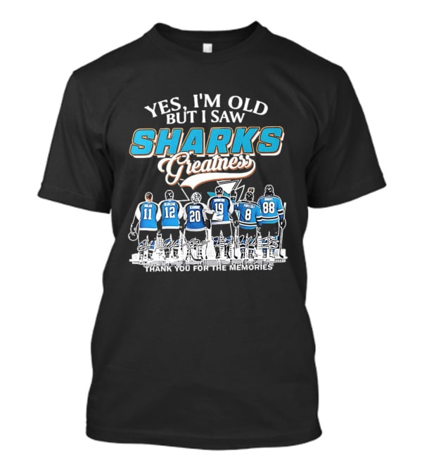 Yes I'm Old But I Saw Sharks Greatness Thank You For The Memories T-Shirt