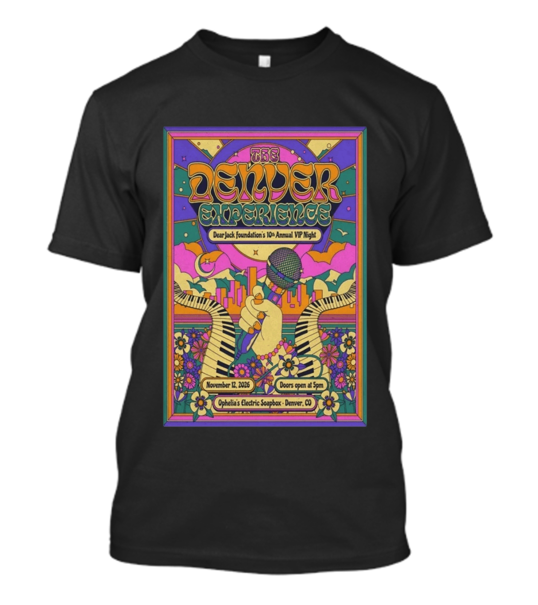 The Denver Experience Dear Jack Foundation's 10th Annual VIP Night November 12 2026 Ophelia's Electric Soapbox Denver CO Psychedelic Art Fest T-Shirt