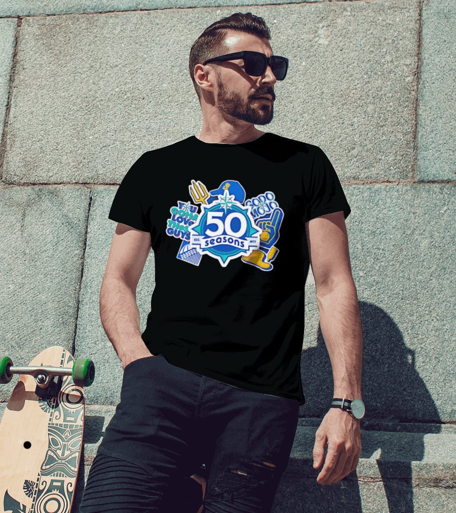 Seattle Mariners 50 Seasons 1977 You Gotta Love These Guys SoDo Mojo T-Shirt