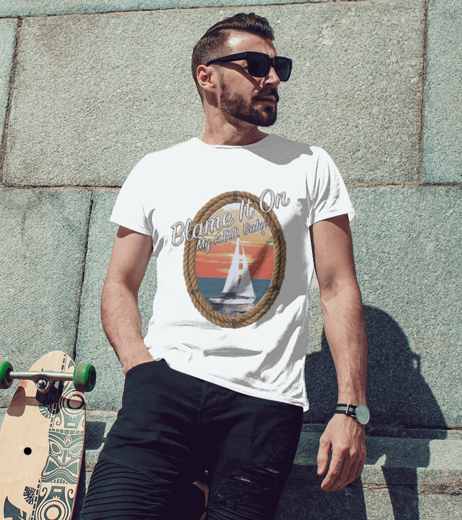 Blame It On My ADD Baby Nautical Rope Sailboat Sunset T-Shirt