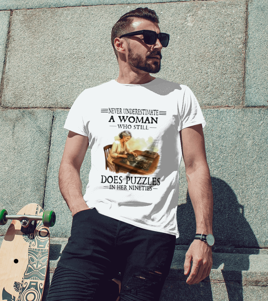 Never Underestimate A Woman Who Does Puzzles In Her Nineties T-Shirt