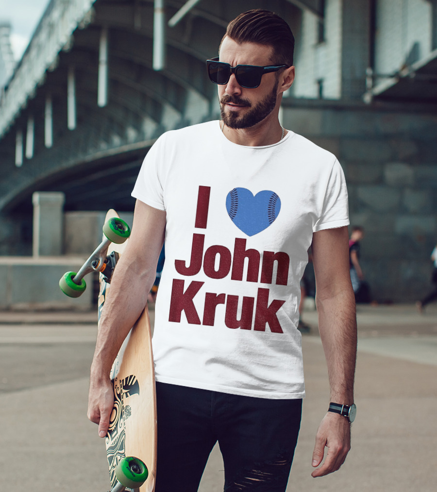 I Heart John Kruk Philadelphia Phillies Baseball MLB 2026 T-Shirt