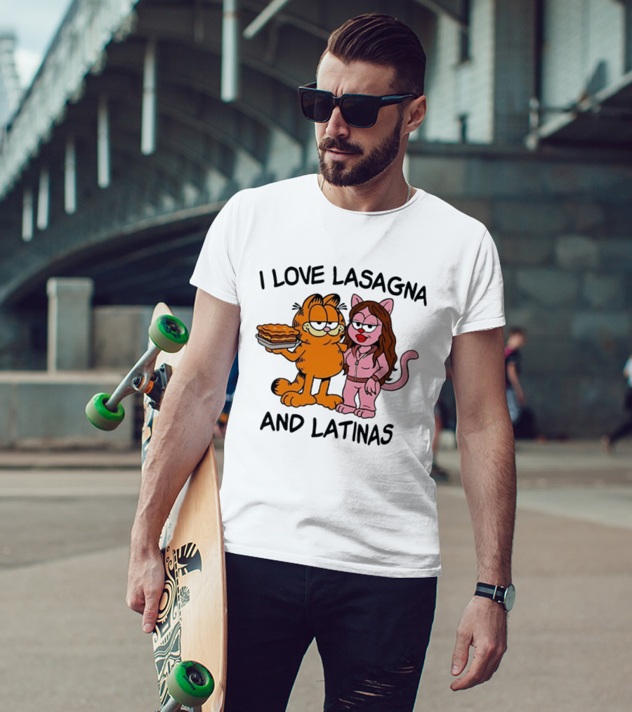 I Love Lasagna And Latinas Garfield Cat Cartoon Pusheen Meme T-Shirt