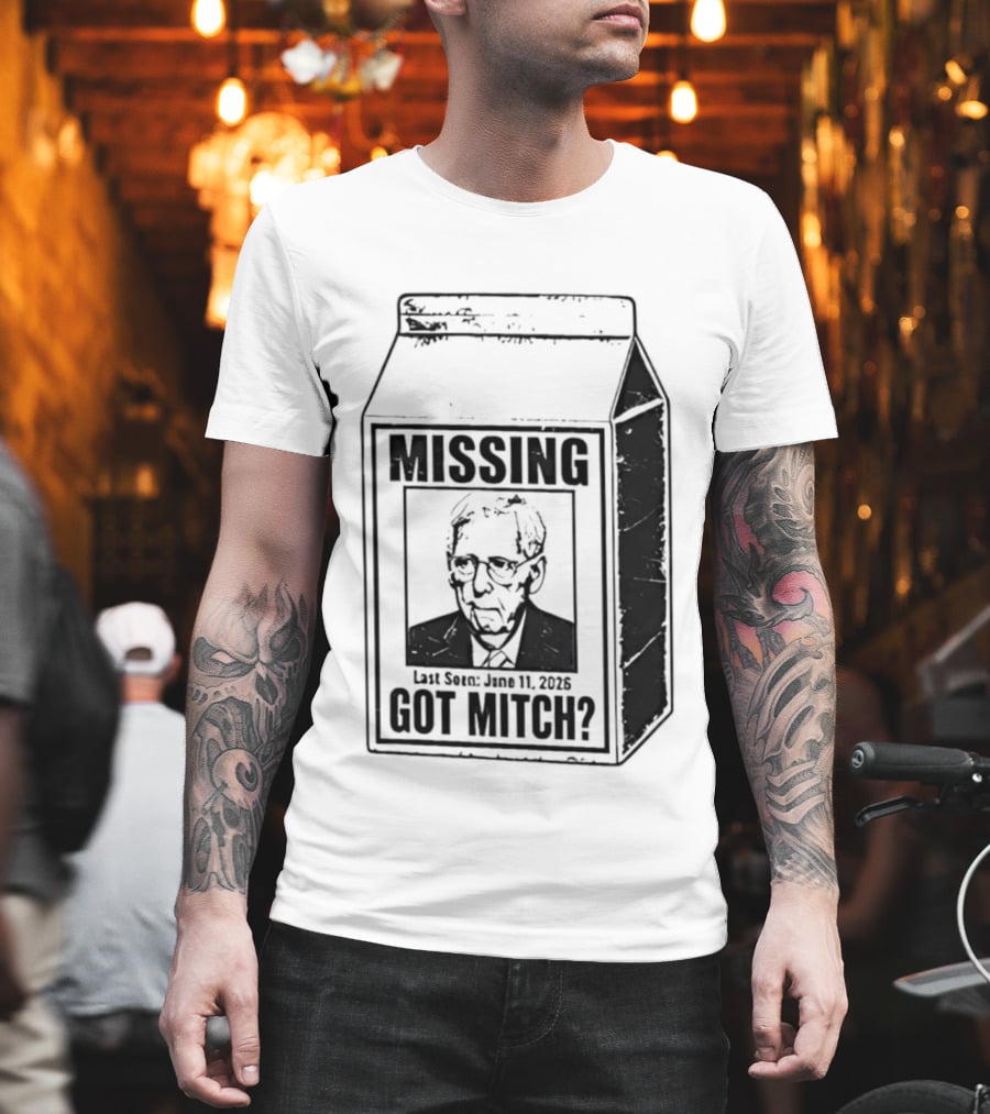 Missing Mitch McConnell Got Mitch Milk Carton T-Shirt