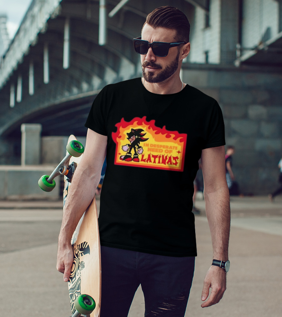 Shadow The Hedgehog In Desperate Need Of Latinas Flame T-Shirt