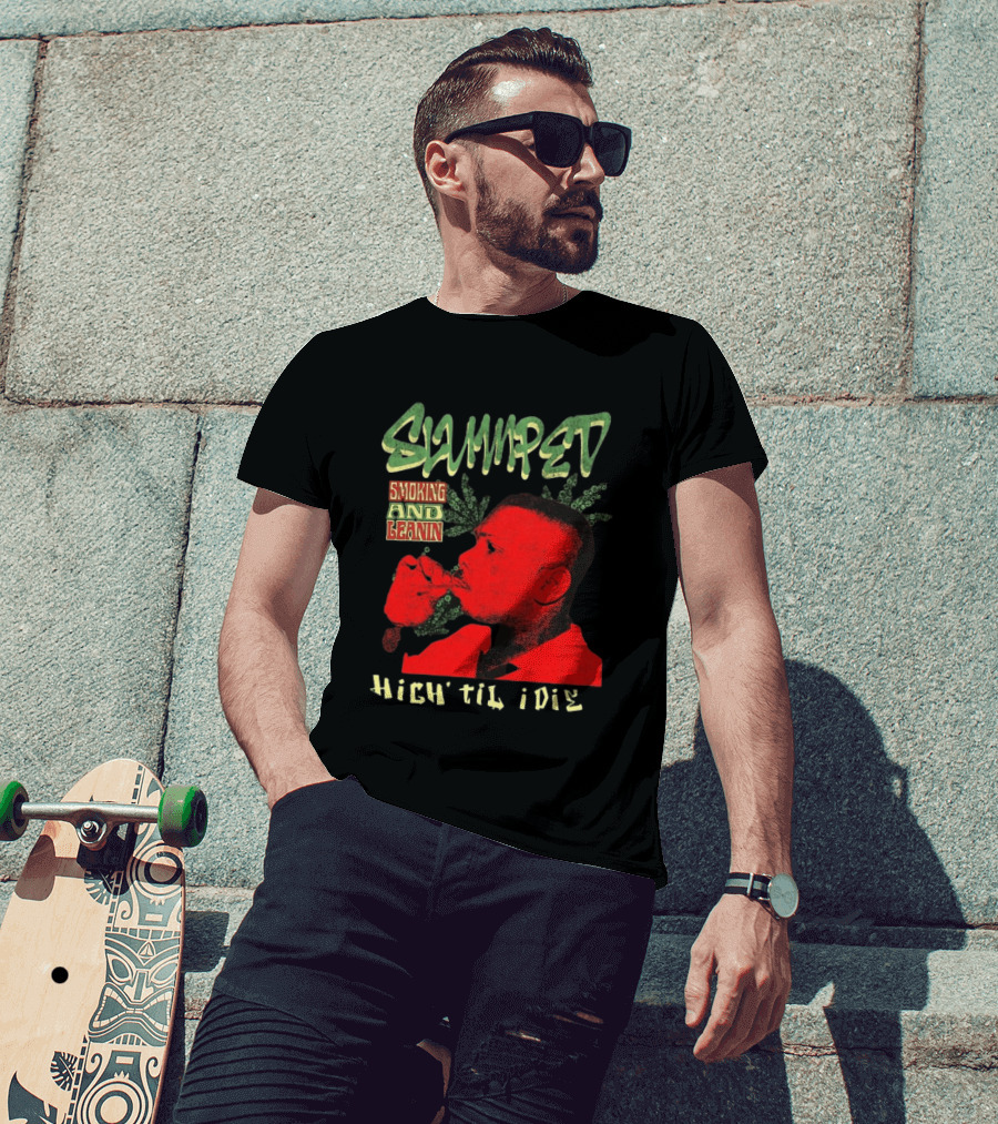 Slumped Smoking And Leanin High Til I Die 420 T-Shirt