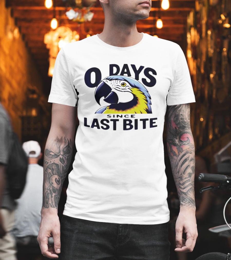 0 Days Since Last Bite Parrot Humor Nonprofit Attire T-Shirt