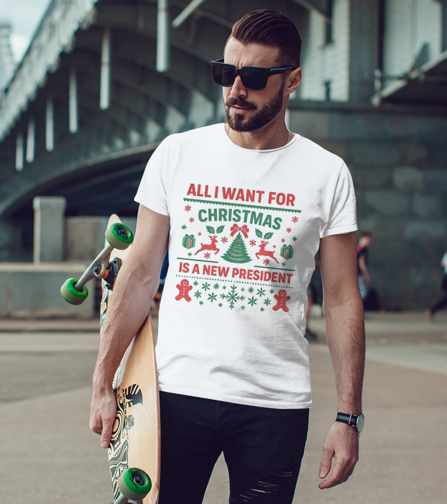 All I Want For Christmas Is A New President Holiday Sweater With Reindeer And Gingerbread Men T-Shirt
