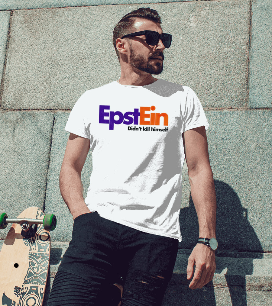 Epstein Didn't Kill Himself FedEx T-Shirt
