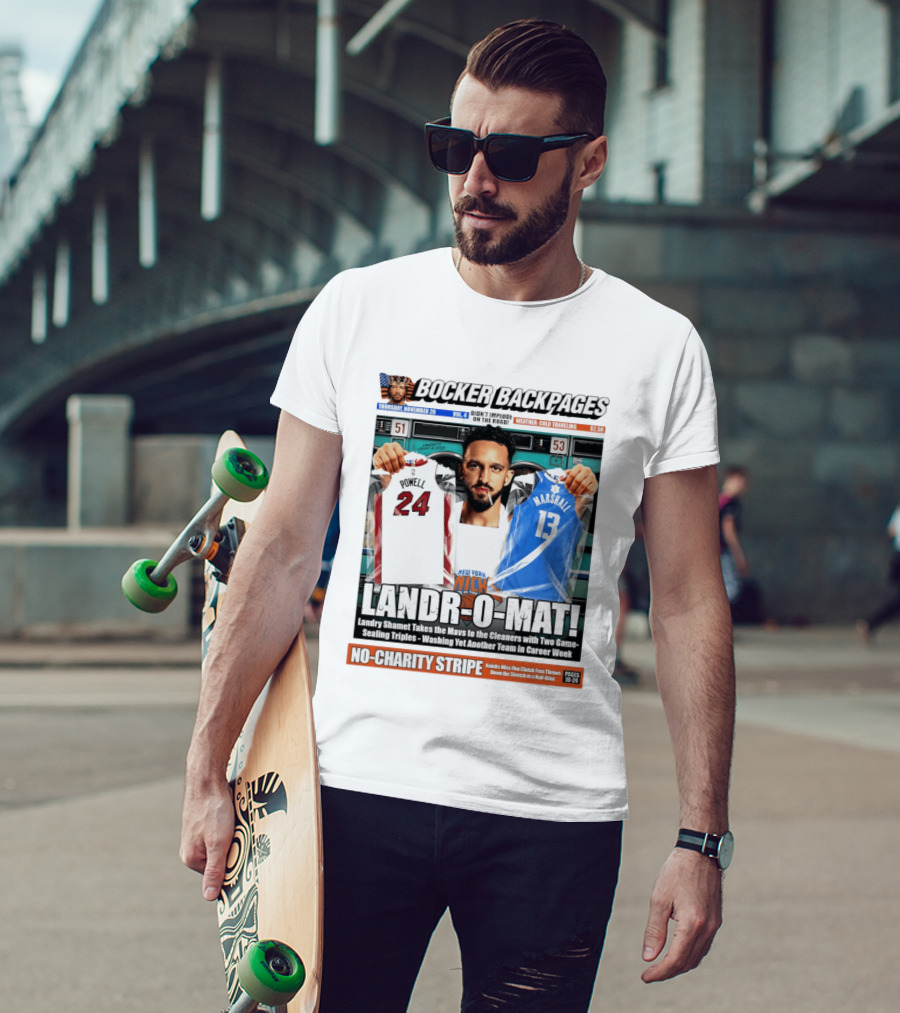 Landr O Mat Landry Shamet New York Knicks Powell 24 Marshall 13 Bocker Backpages T-Shirt