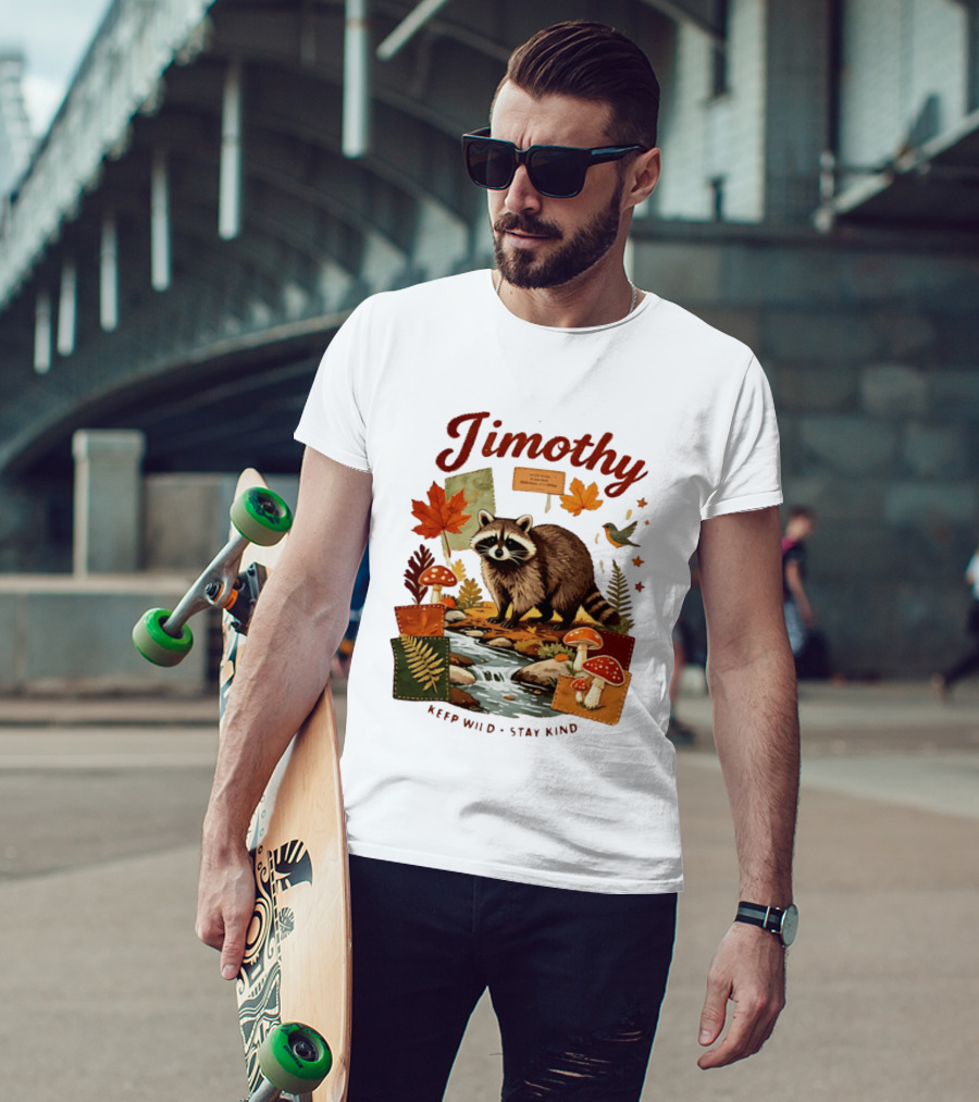 Jimothy Raccoon Autumn Nature 2026 Keep Wild Stay Kind T-Shirt