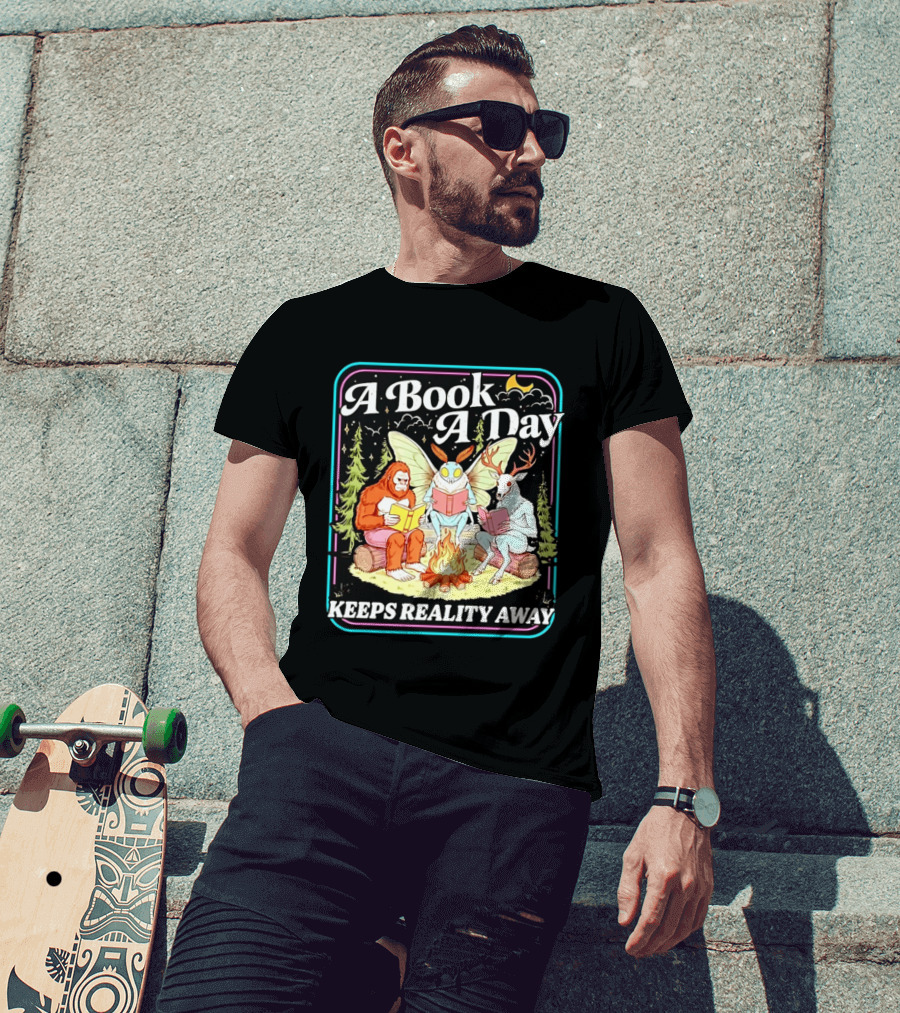 A Book A Day Reading Cryptid Club Campfire Keeps Reality Away T-Shirt