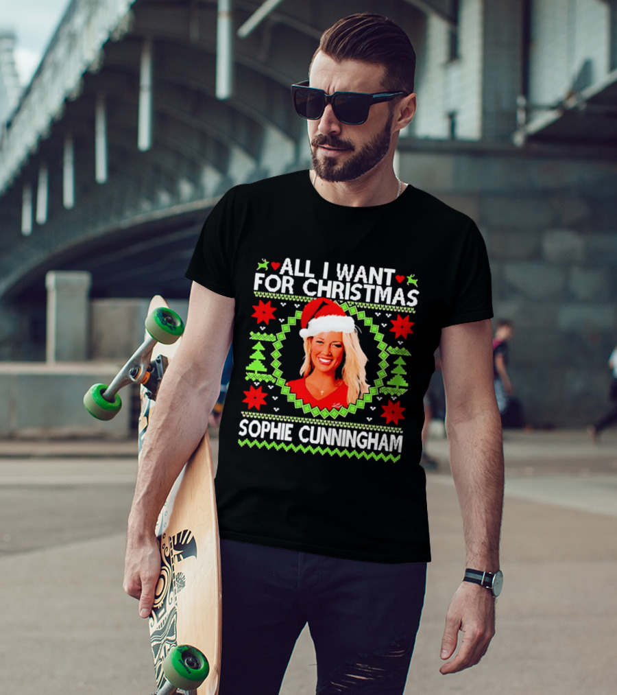 All I Want For Christmas Sophie Cunningham Holiday Sweater T-Shirt