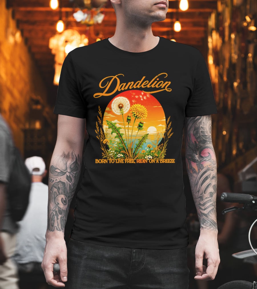 Dandelion Born To Live Free Ridin On A Breeze Sunset Nature Scene T-Shirt
