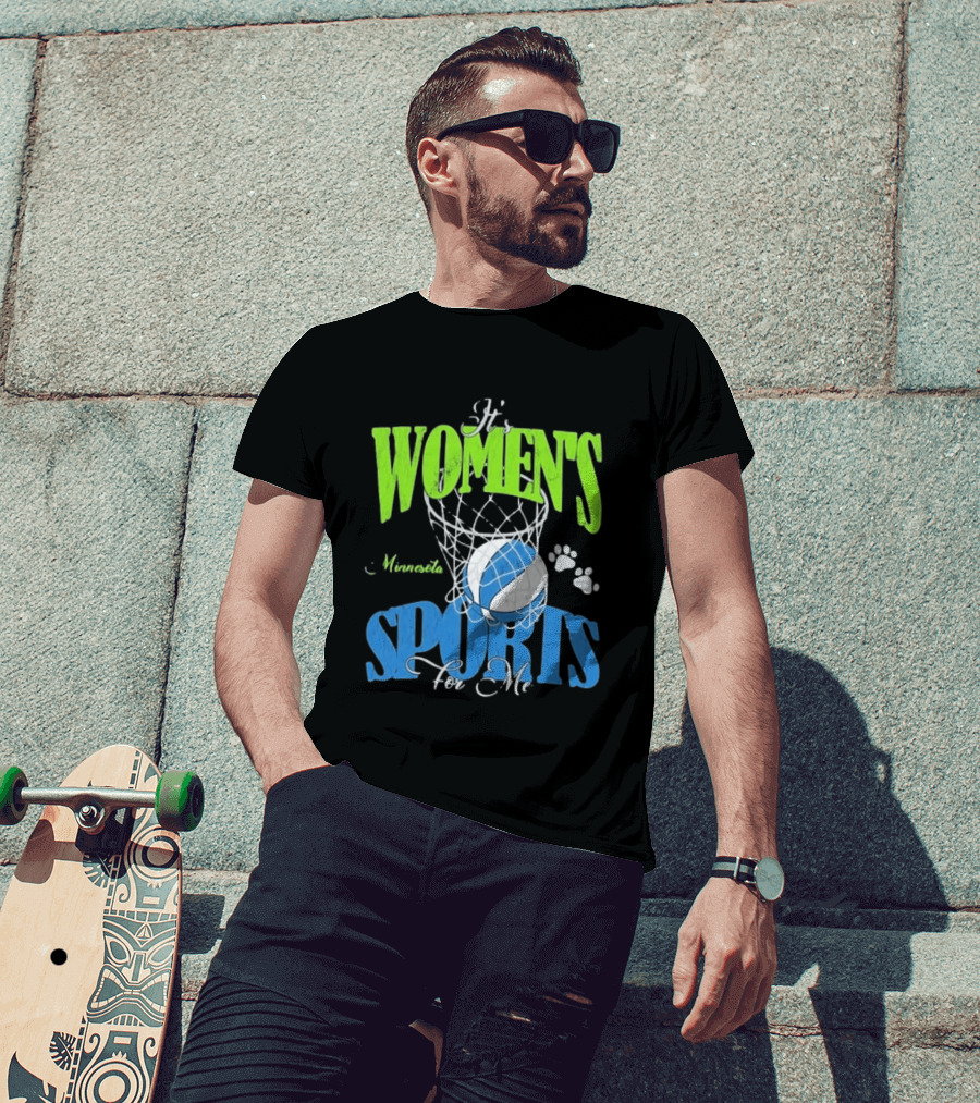 Minnesota Lynx It's Women's Sports For Me Basketball Paw Print T-Shirt