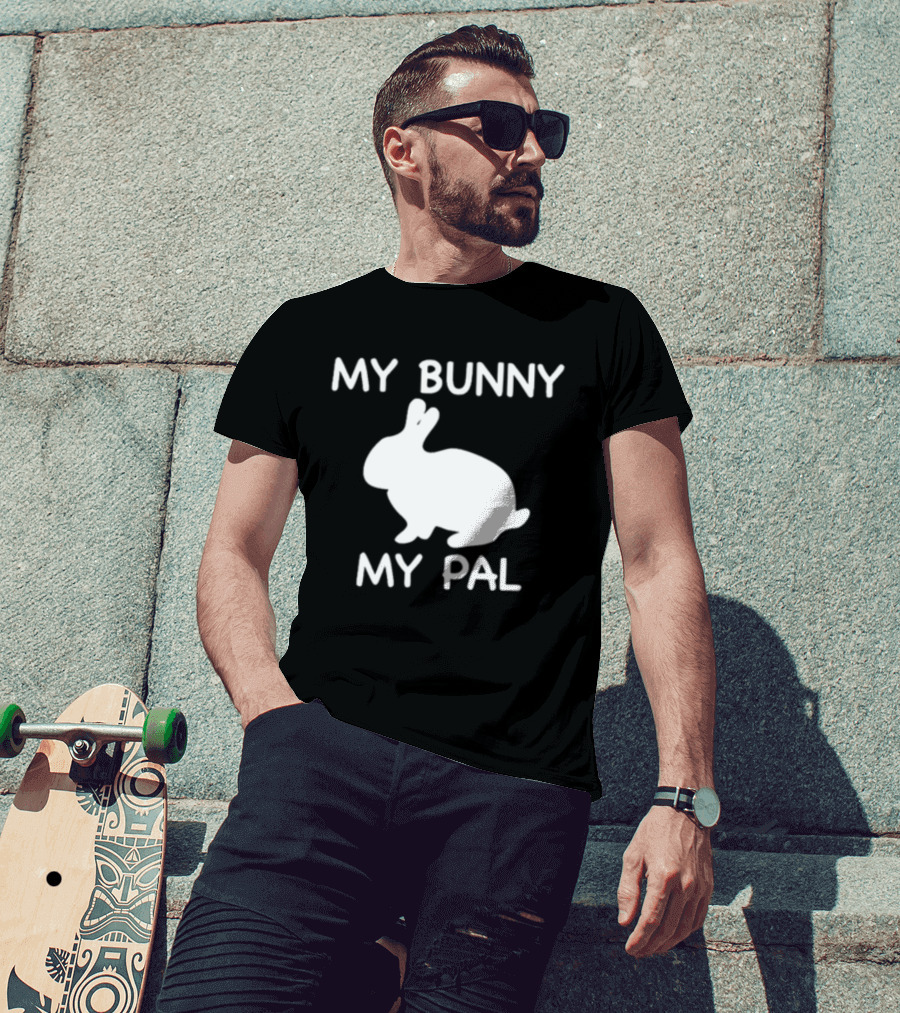 My Bunny My Pal Rabbit T-Shirt