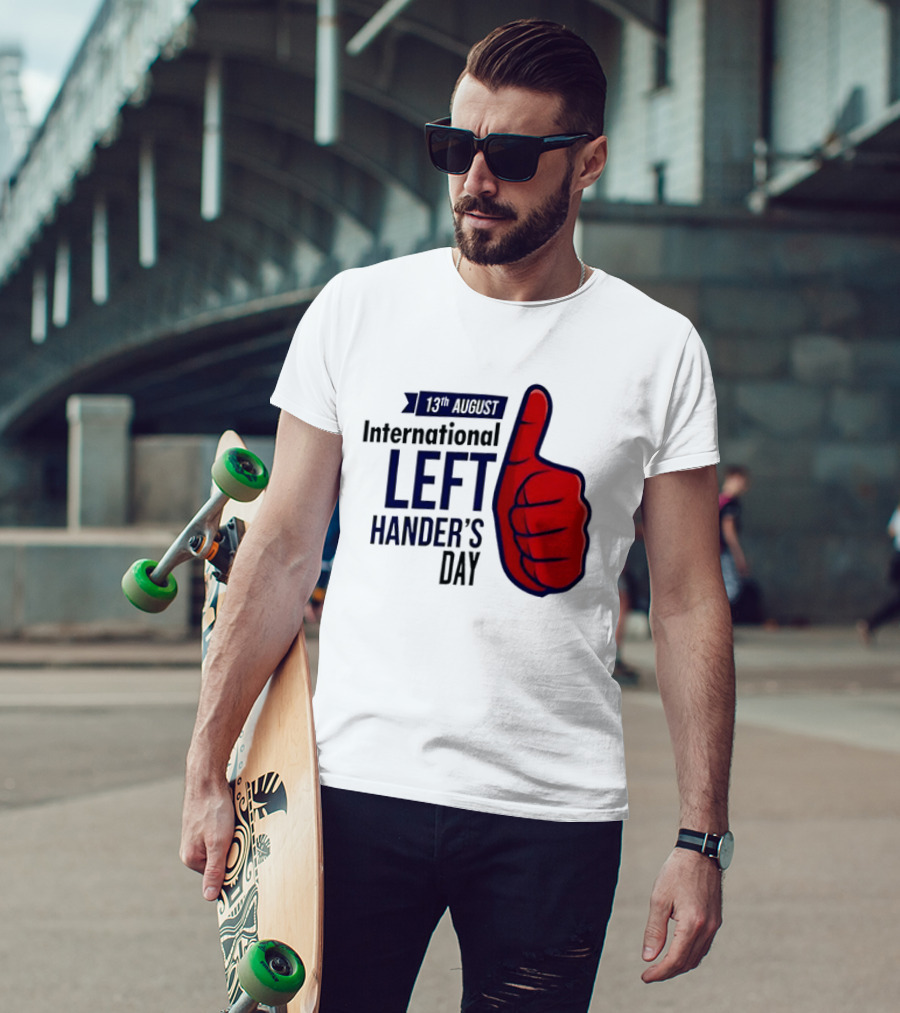 13th August International Left Hander's Day Red Thumbs Up T-Shirt