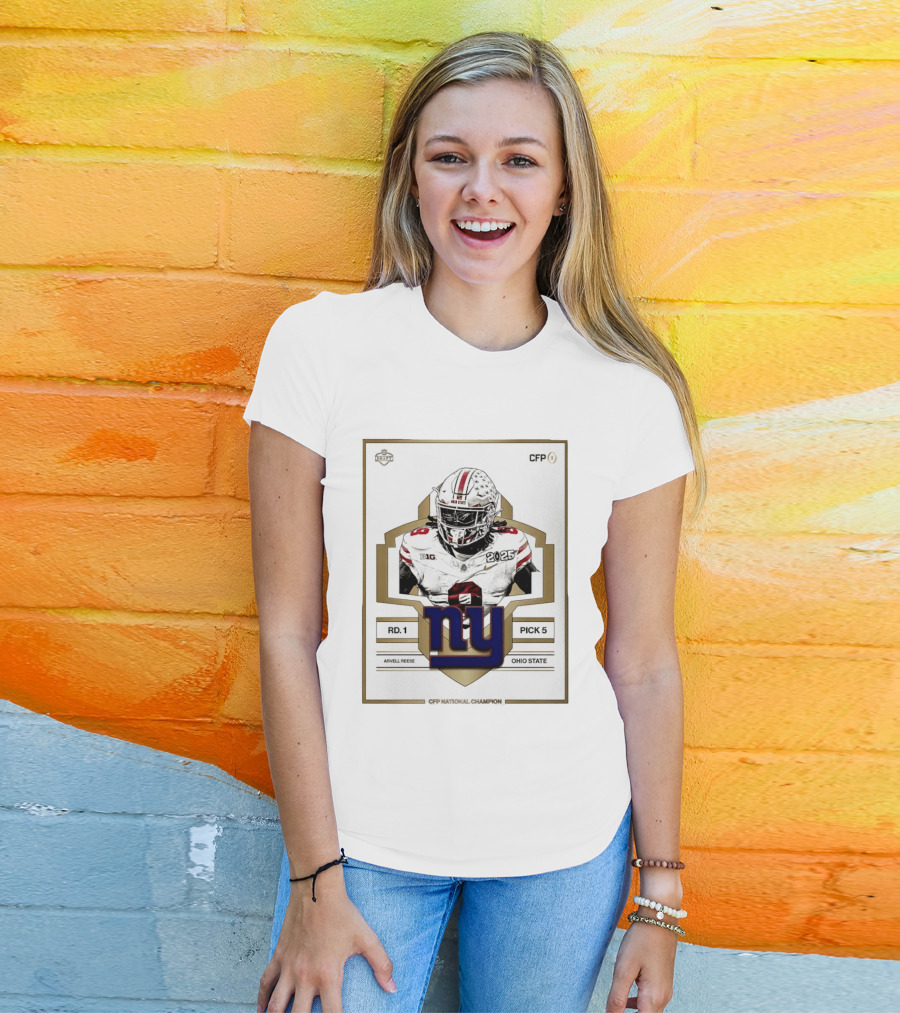 New York Giants Round 1 Pick 5 Arvell Reese CFP Champion Ohio State 2025 T-Shirt