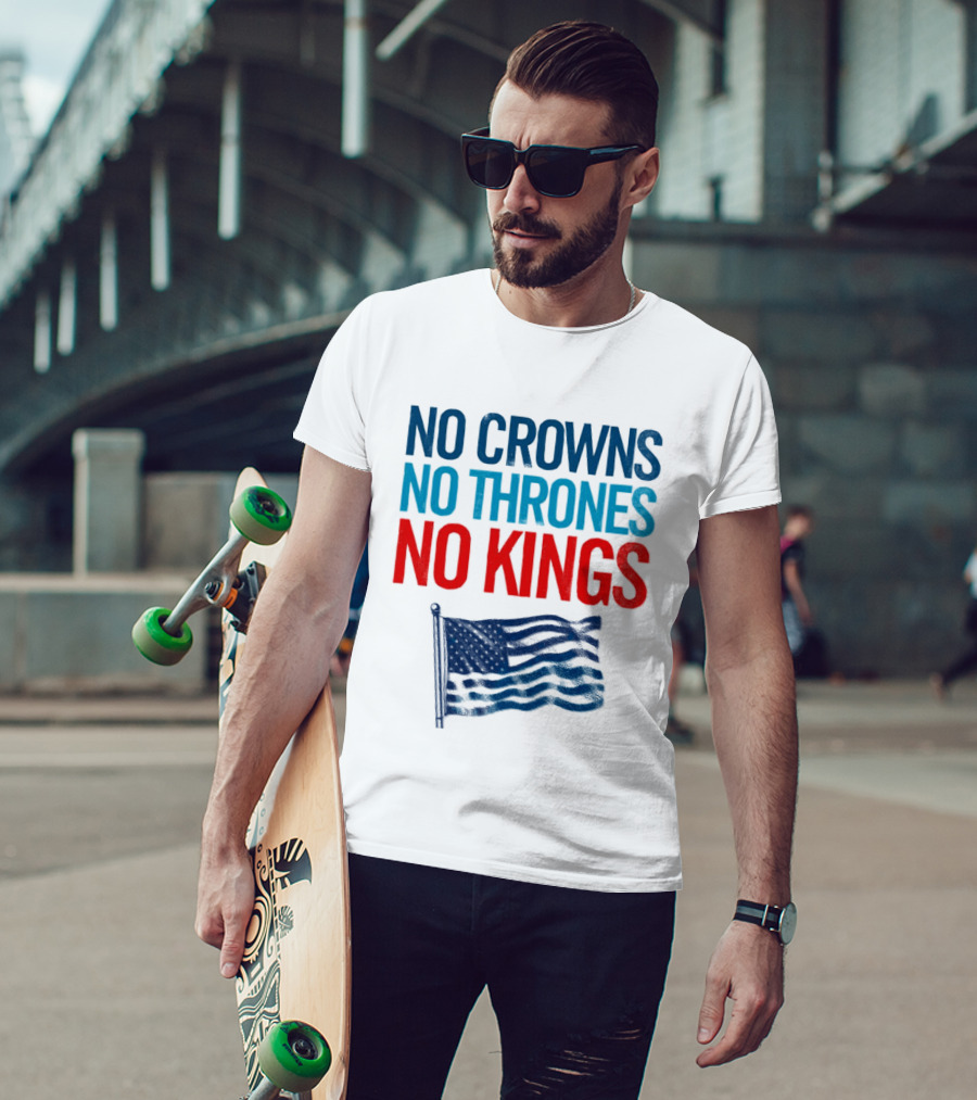 No Crowns No Thrones No Kings America Flag T-Shirt