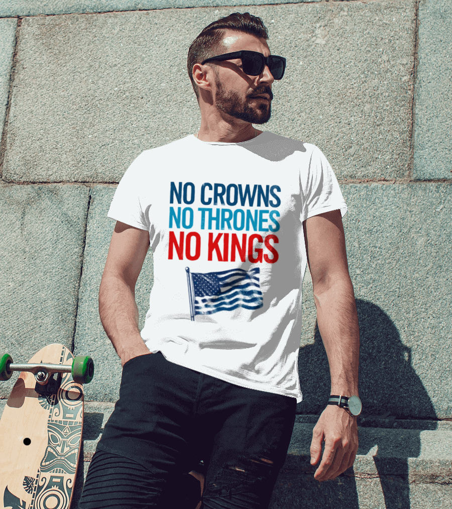 No Crowns No Thrones No Kings America Flag T-Shirt