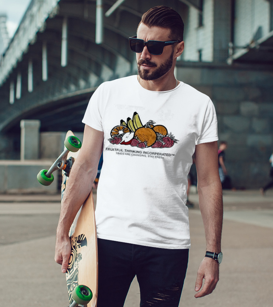 Fruitful Thinking Incorporated Times Are Changing Stay Fresh Fruit T-Shirt