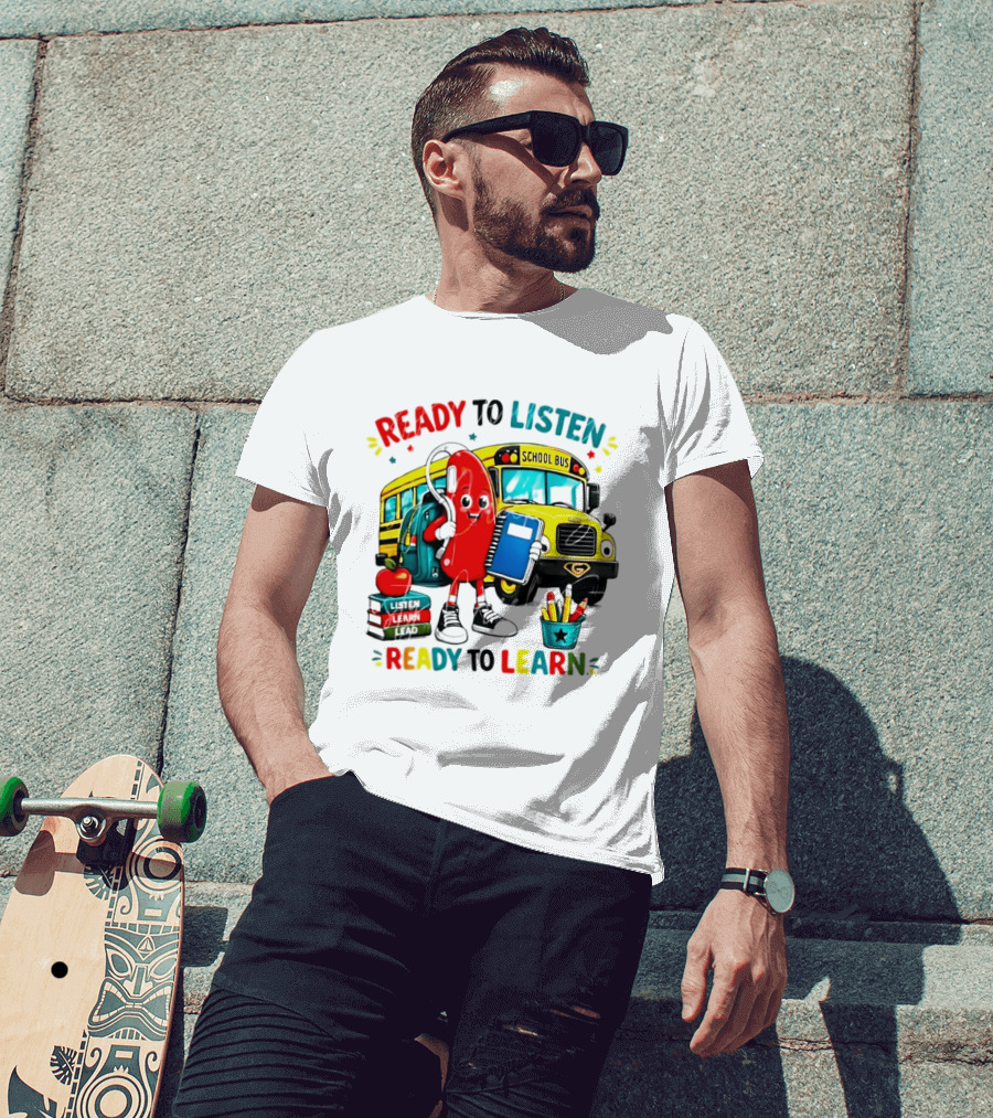 Ready To Listen Ready To Learn School Bus Hearing Aid School Supplies T-Shirt