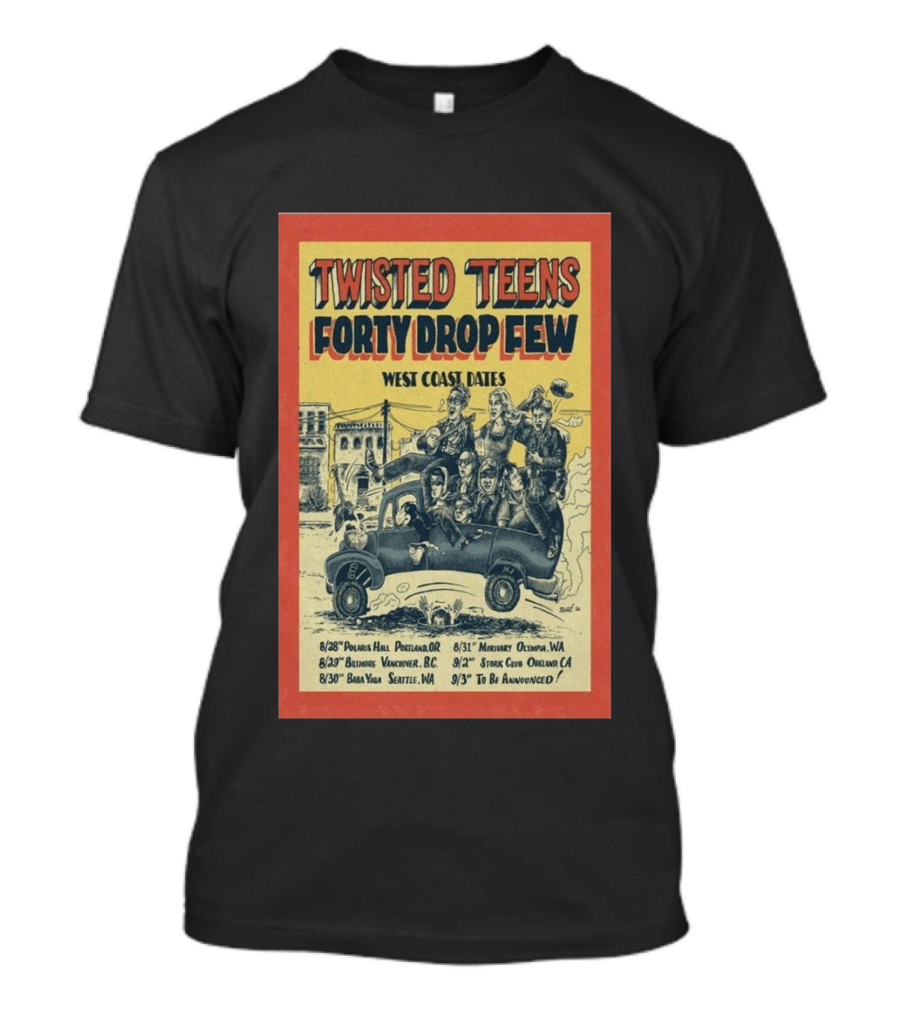 Twisted Teens Forty Drop Few West Coast Dates Stork Club Oakland September 2 2026 T-Shirt