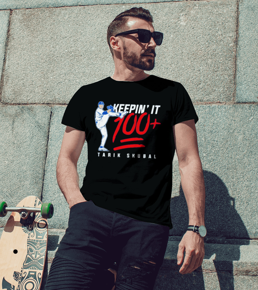 Tarik Skubal Keepin' It 100+ Baseball Pitcher Los Angeles Dodgers T-Shirt