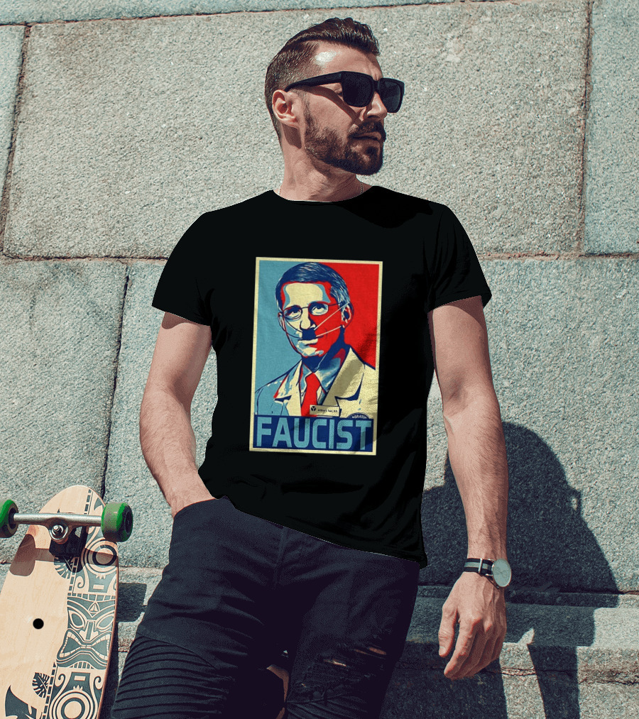 FAUCIST Dr Anthony S. Fauci M.D. Parody Hope T-Shirt
