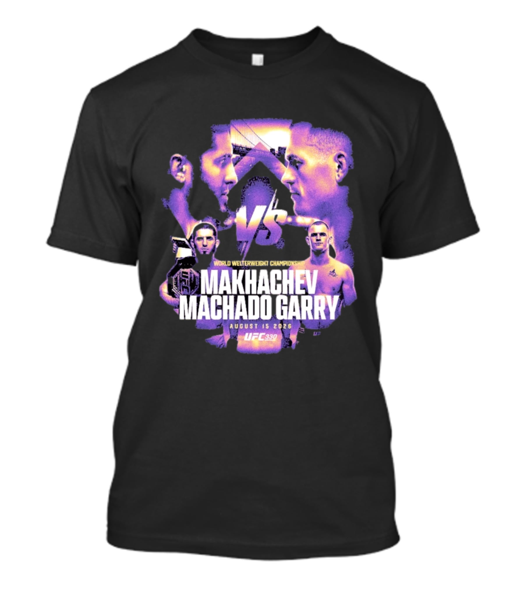 UFC 330 World Welterweight Championship Makhachev Vs Machado Garry August 15 2026 T-Shirt