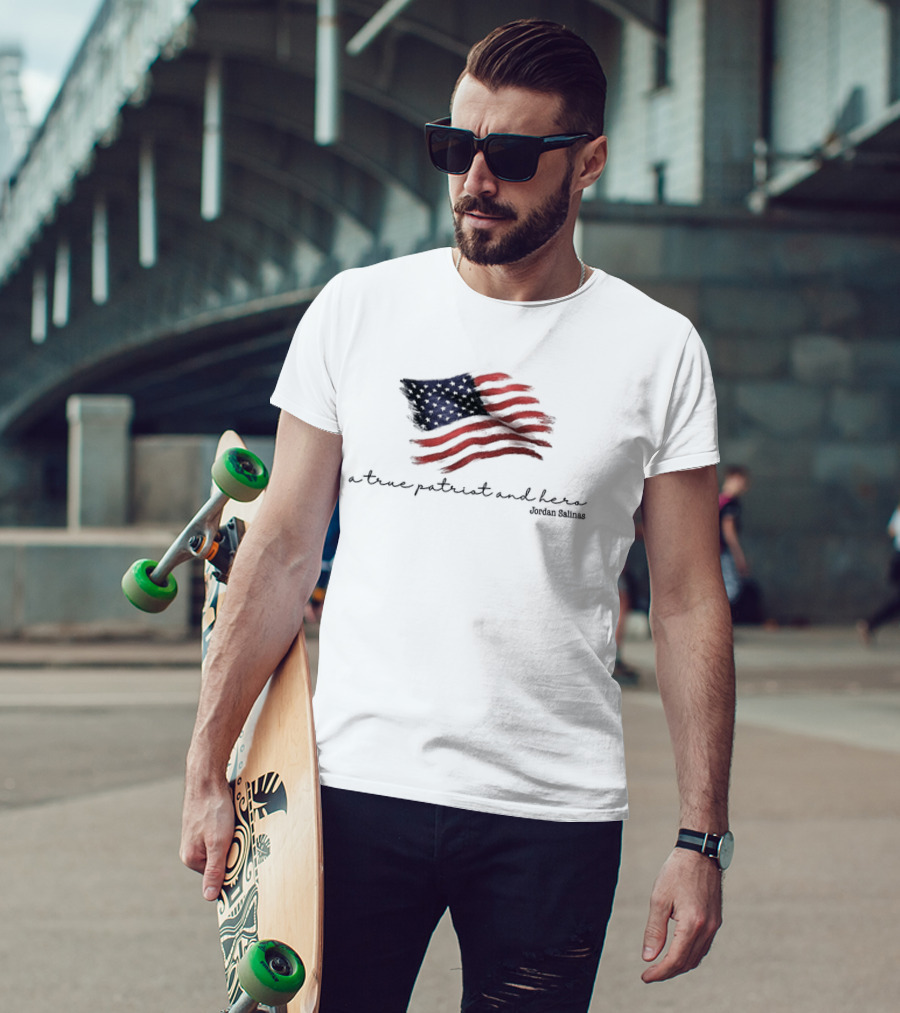 A True Patriot And Hero American Hero Jordan Salinas American Flag T-Shirt