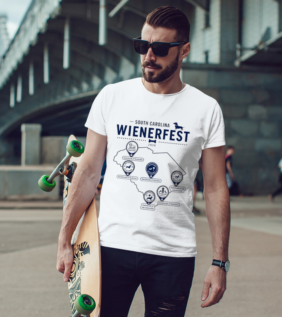 South Carolina Wienerfest 2026 Dachshunds Of Greenville Anderson Columbia Lowcountry Charleston Grand Strand T-Shirt