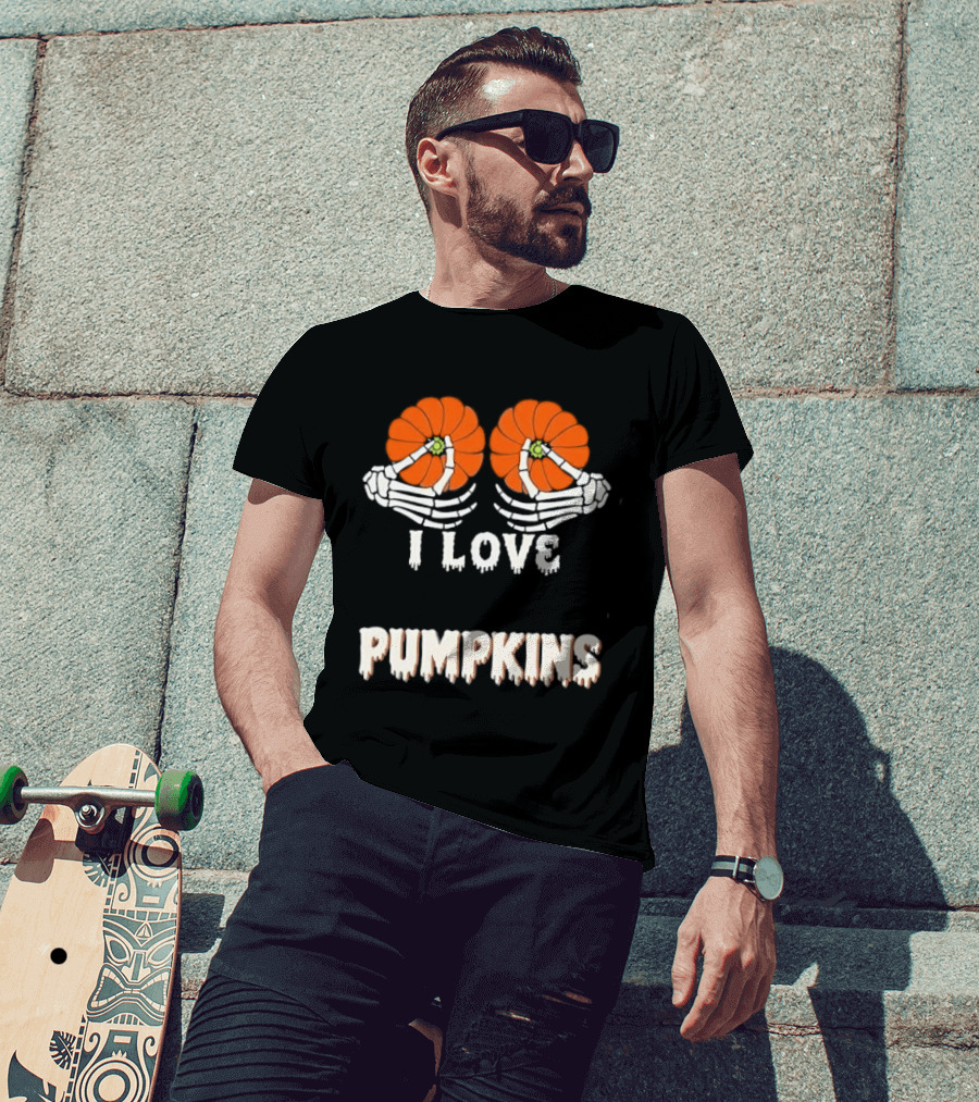 I Love Pumpkins Skeleton Hands Orange Gourds Dripping Font T-Shirt