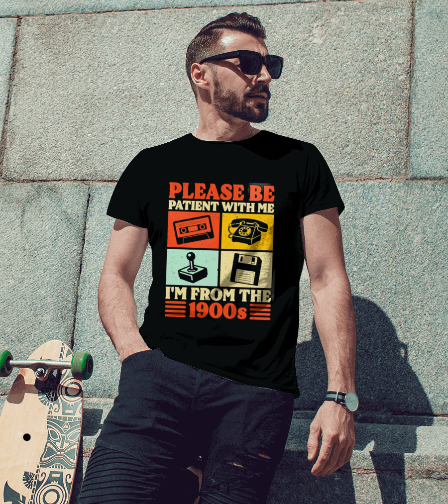Please Be Patient With Me I'm From The 1900s Cassette Tape Rotary Phone Joystick Floppy Disk T-Shirt