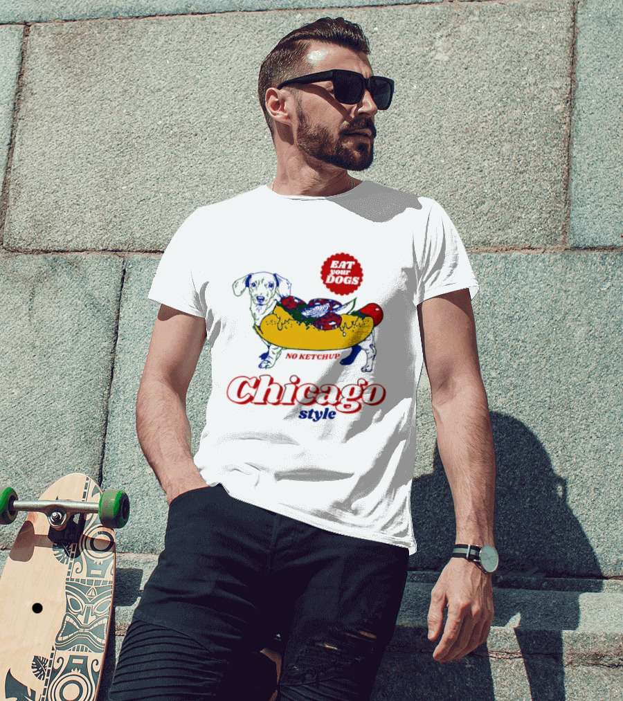 Chicago Style Eat Your Dogs No Ketchup T-Shirt