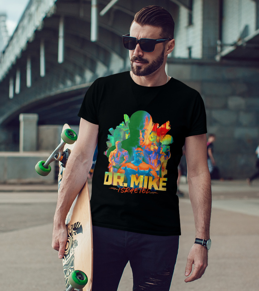 Dr. Mike Israetel Vibrant Fitness Motivational T-Shirt